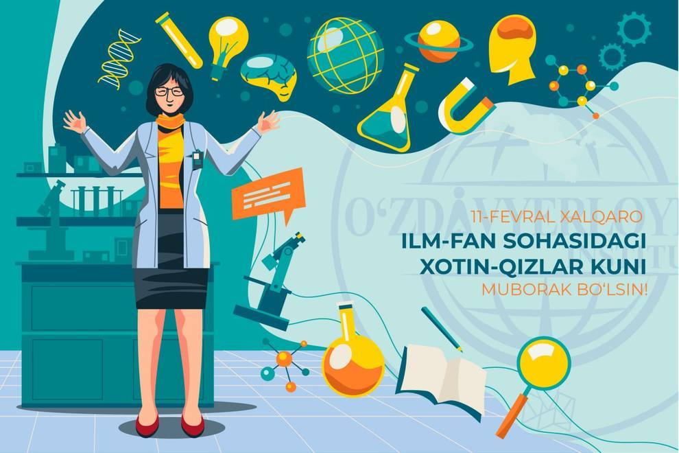 11 FEBRUARY — INTERNATIONAL DAY OF WOMEN AND GIRLS IN SCIENCE